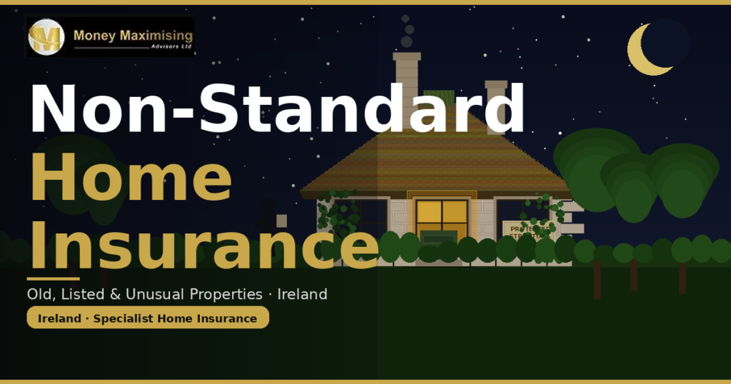 Non-Standard Home Insurance Ireland: Old, Listed and Unusual Properties