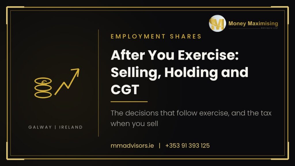Exercised Your Share Options? Selling, Holding and Capital Gains Tax in Ireland