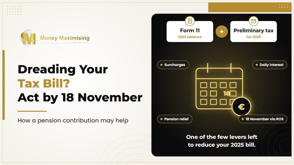 October Tax Panic? How to Reduce Your 2025 Tax Bill in Ireland