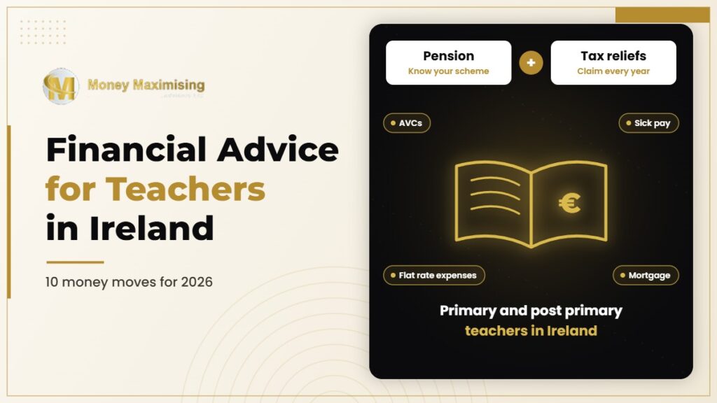 10 Pieces of Financial Advice for Teachers in Ireland in 2026