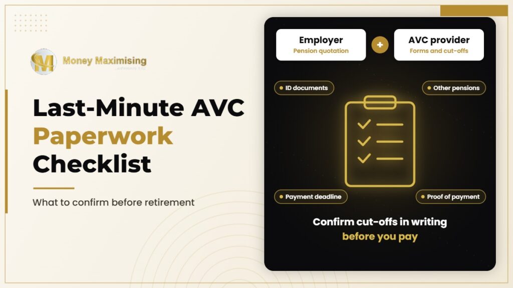 What Paperwork Do You Need for a Last-Minute AVC Before Retirement?