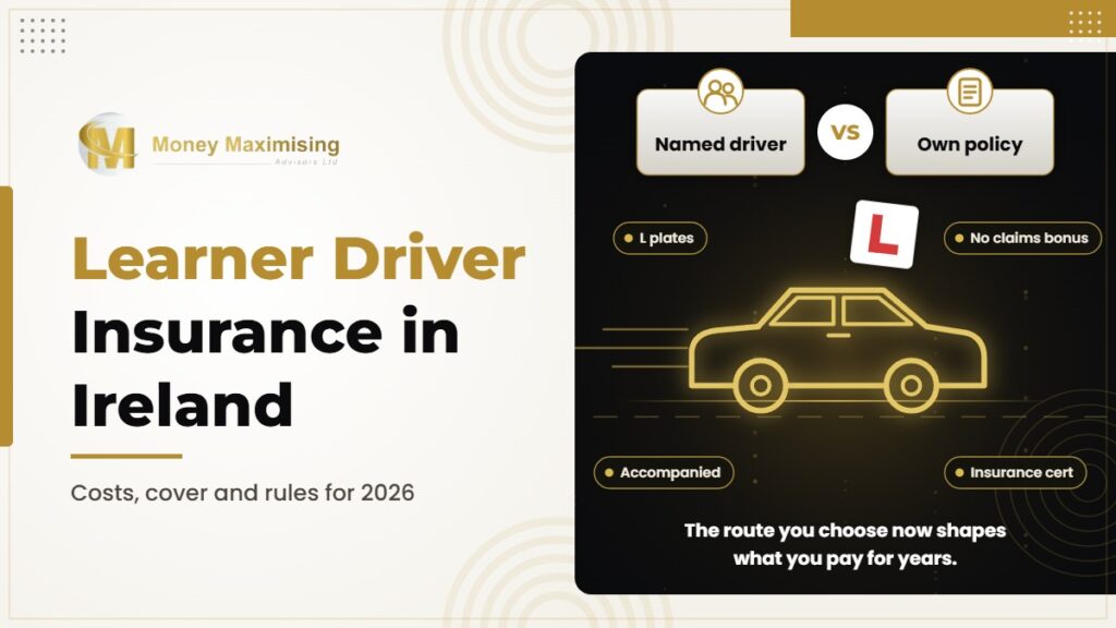 Learner Driver Insurance in Ireland: A Complete Guide for 2026